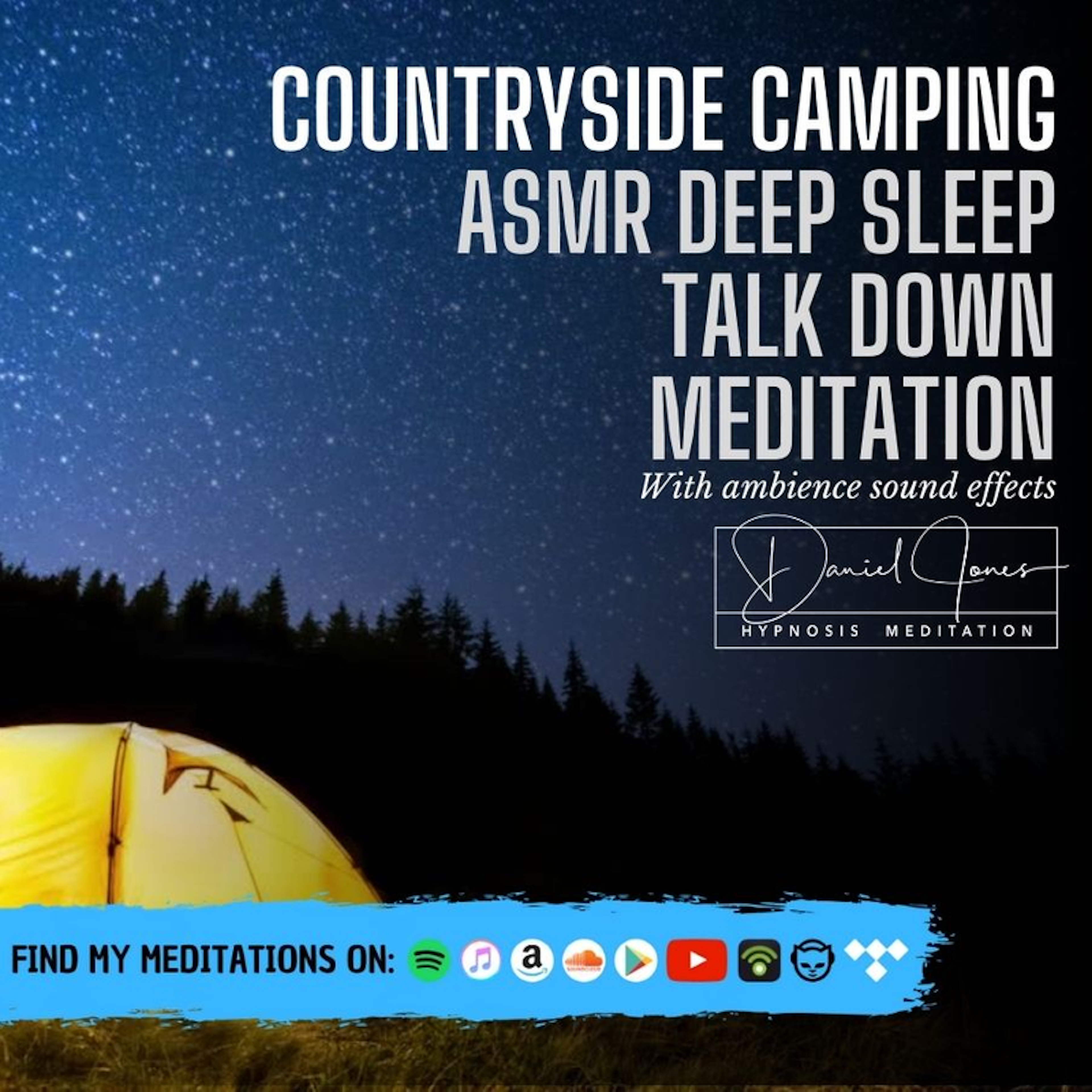 Countryside Camping (Sleep Talk Down)